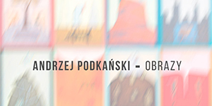 andrzej_podkanski_obrazy